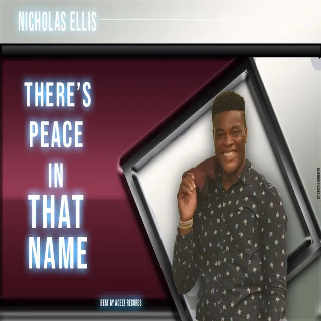 Theres Peace In That Name