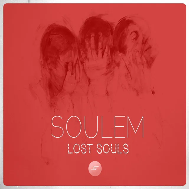 Lost Souls - Original Mix