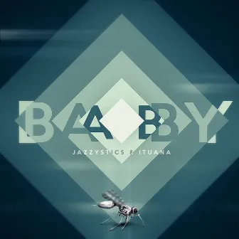 Baby by Ituana