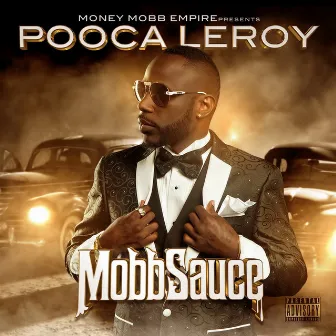 MobbSauce by Pooca Leroy