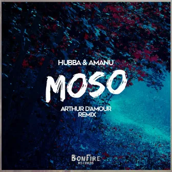 Moso (Arthur d’Amour Remix) by Amanu