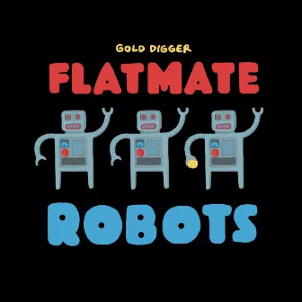 Robots by Flatmate