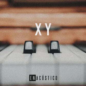 X Y by Enacústico