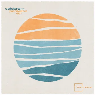 Paradise Ep by Caldera (UK)