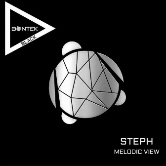 Melodic View EP by DJ Steph