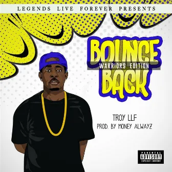 Bounce Back (Warriors Edition) by Troyllf