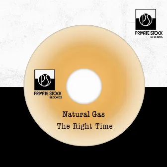 The Right Time by Natural Gas