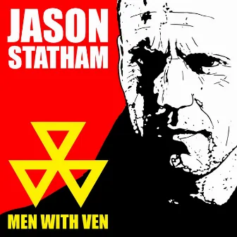 Jason Statham by Men with Ven