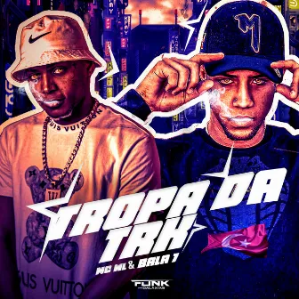 Tropa da Trk by Mc Bala 7