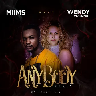 Anybody (Remix) by Miims