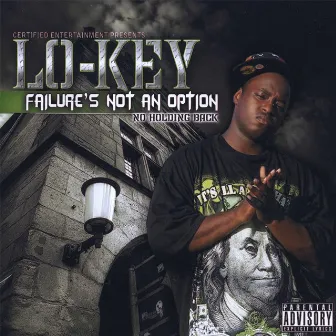 Failure's Not An Option by Lokey