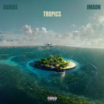 Tropics by Agrios