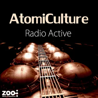 Radio Active by Atomiculture