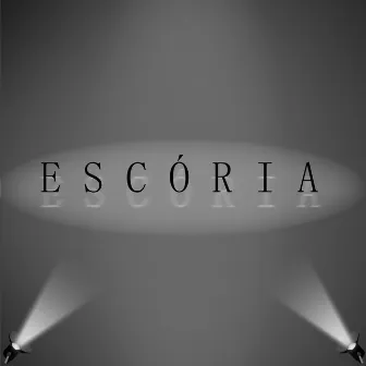 Escória by Lux