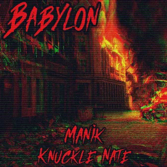 Babylon by Knuckle Nate