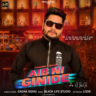 Aib Ni Ginide by Gagna Sidhu