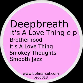 It's a Love Thing by Deepbreath