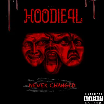 Never Changed by Hoodie4l