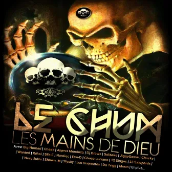 Les mains de dieu by Le Chum