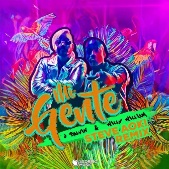 Mi Gente (Steve Aoki Remix) by Willy William