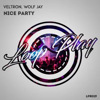 Nice Party by Veltron