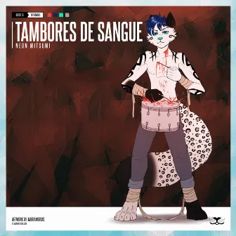 Tambores de Sangue by Neon Mitsumi