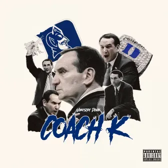 Coach K by Norfside Donn