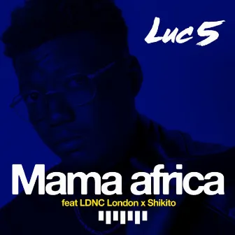 Mama africa by Luc 5