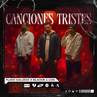 Canciones Tristes by Flako Gallego