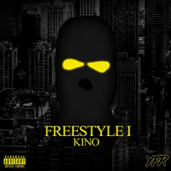 Freestyle one by Kino