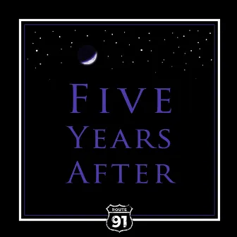 Five Years After by 