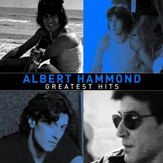 Greatest Hits by Albert Hammond