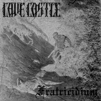 Fratricidium by Cave Castle