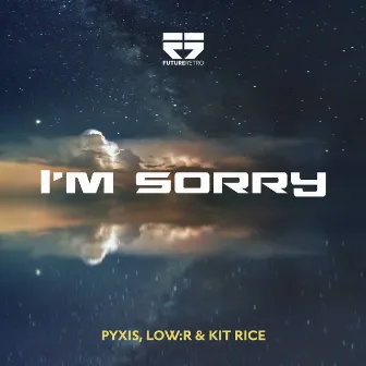 I'm Sorry by Kit Rice