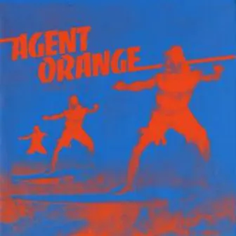 Everything Turns Grey (Original Posh Boy Recording - Remastered) by Agent Orange