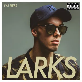 I'm Here by LARKS