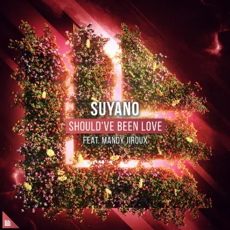 Should've Been Love by Suyano