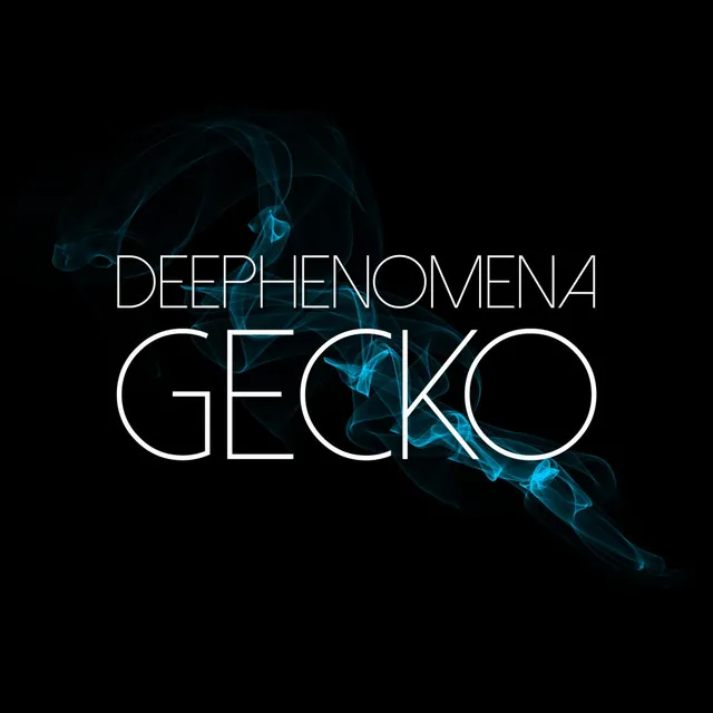 Gecko - Original Mix