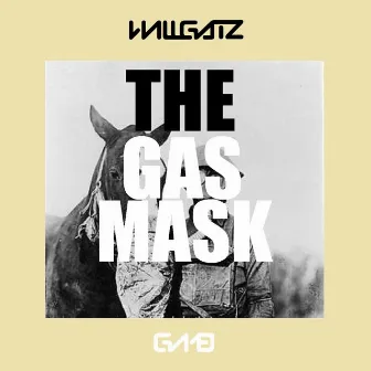 The Gas Mask by Will Gatz