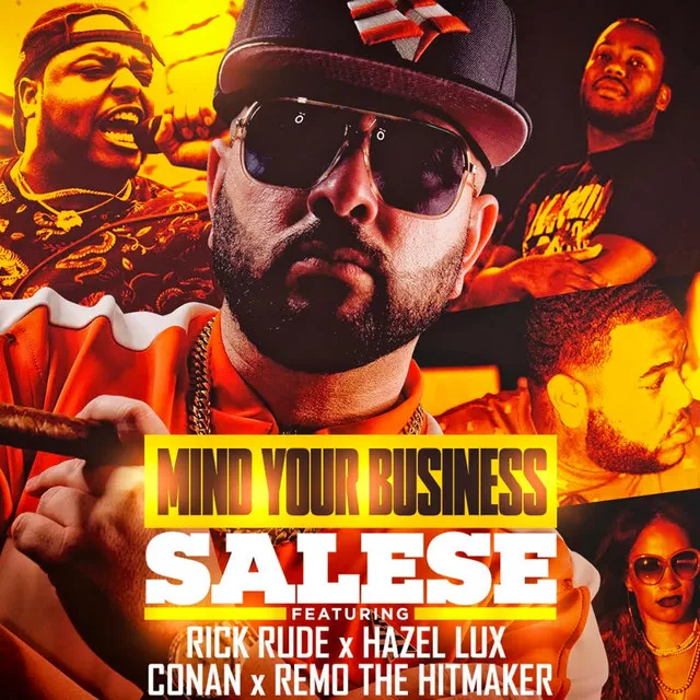 Mind Your Business (feat. Rick Rude, Hazel Lux, Conan & Remo the Hitmaker)