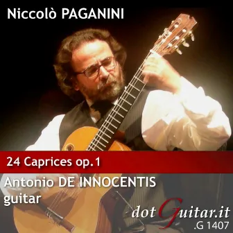 Niccolò Paganini - 24 Caprices, Op.1 by Antonio de Innocentis