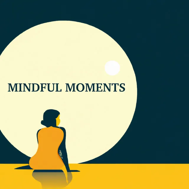 Mindful Moments