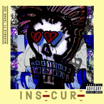 Insecure by NilexNile