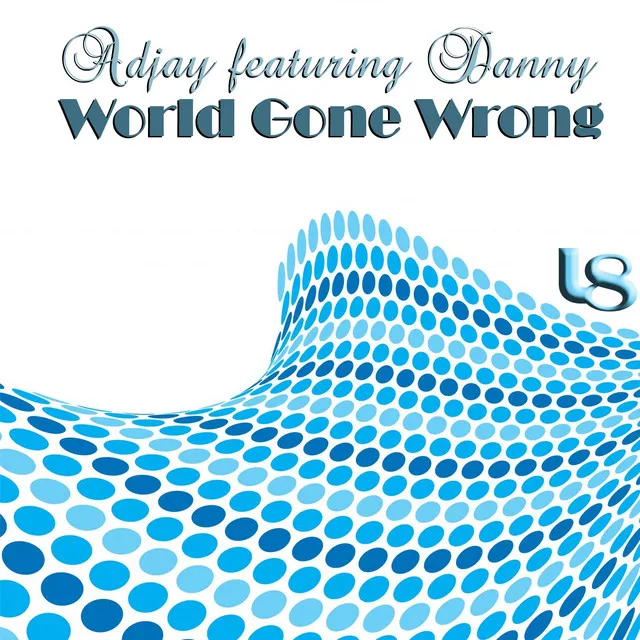 World Gone Wrong - Chris Asper & Deas Remix