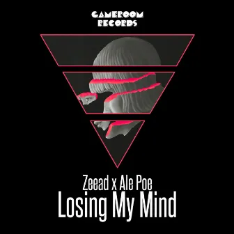 Losing My Mind by Ale Poe