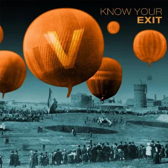 Know Your Exit by V