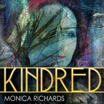 Kindred by Monica Richards