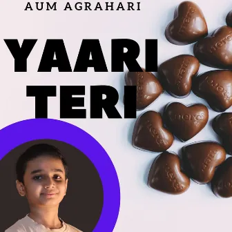 Yaari Teri by Aum Agrahari