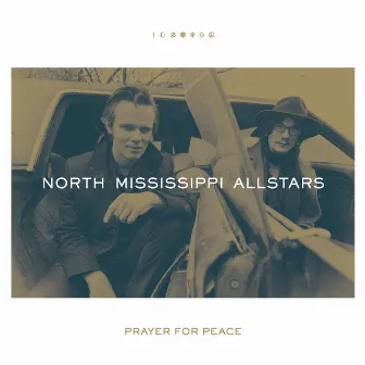 Prayer for Peace by North Mississippi Allstars