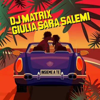 Insieme a te (prod: DJ Matrix) by Giulia Sara Salemi